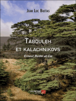 Tabouleh et kalachnikovs: Ernest Rudel et Cie