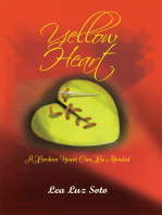 Yellow Heart: A Broken Heart Can Be Mended