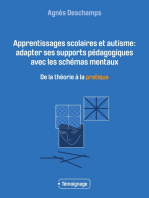 Apprentissages scolaires et autisme: adapter ses supports pédagogiques avec les schémas mentaux: De la théorie à la pratique