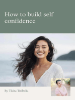 How To Build Self Confidence