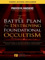 The Battle Plan for Destroying Foundational Occultism: Unveiling the Secret of the Occult Kingdom, Contains Powerful Strategic Prayers to Stop Them and Walk in Total Freedom