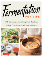 Fermentation for Life: 100 Easy Japanese Inspired Recipes Using Probiotic-Rich Ingredients