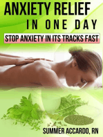 Anxiety Relief In One Day: Stop Anxiety In Its Tracks Fast