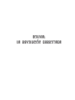 Bolivia, la revolución derrotada: Del Tahuantisuyu a la insurrección de abril de 1952 y las masacres de mayo y septiembre de 1965 : raíz, proceso y autopsia de la primera revolución proletaria en América Latina