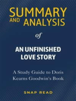 Summary and Analysis of An Unfinished Love Story: A Study Guide to Doris Kearns Goodwin's Book