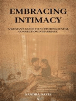 Embracing Intimacy: A Woman's Guide to Nurturing Sexual Connection in Marriage