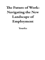 The Future of Work: Navigating the New Landscape of Employment