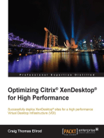 Optimizing Citrix® XenDesktop® for High Performance: Successfully deploy XenDesktop® sites for a high performance Virtual Desktop Infrastructure (VDI)