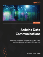 Arduino Data Communications: Learn how to configure databases, MQTT, REST APIs, and store data over LoRaWAN, HC-12, and GSM