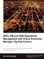 BPEL PM and OSB operational management with Oracle Enterprise Manager 10g Grid Control: Manage the operational tasks for multiple BPEL and OSB environments centrally