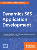 Dynamics 365 Application Development: Master professional-level CRM application development for Microsoft Dynamics 365