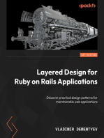 Layered Design for Ruby on Rails Applications: Discover practical design patterns for maintainable web applications