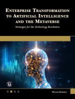 Enterprise Transformation to Artificial Intelligence and the Metaverse: Strategies for the Technology Revolution: Navigating Future Technologies with Agility and Innovation