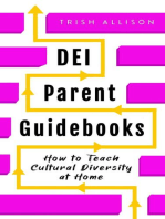 How to Teach Cultural Diversity at Home: DEI Parent Guidebooks, #11