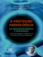 A Proteção Radiológica: do desconhecimento à segurança: uma abordagem histórica no campo da Física Moderna