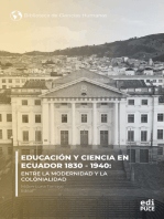 Educación y ciencia en Ecuador 1830 - 1940. Entre la modernidad y la Colonialidad