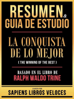 Resumen & Guia De Estudio - La Conquista De Lo Mejor (The Winning Of The Best) - Basado En El Libro De Ralph Waldo Trine