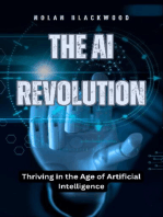 The AI Revolution: Thriving in the Age of Artificial Intelligence