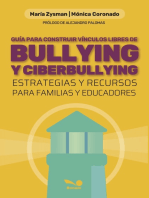 Guía para construir vínculos libres de bullying y ciberbullying: Estrategias y recursos para familias y educadores