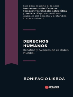 Derechos Humanos: Desafíos y Avances en el Orden Mundial: Fundamentos del Derecho: Perspectivas Globales sobre Ética y Justicia