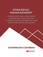 Strategic Management: Formulate and Implement Strategies, Analyze the Competitive Environment and Make Strategic Decisions: Administration: The science of managing resources