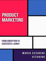 Product Marketing: From Conception to Successful Launch: Marketing 360°: The Power of Modern Marketing