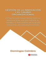 Gestión de la Innovación y el Cambio Organizacional: Estrategias para promover la innovación, hacer frente al cambio e implementar nuevas ideas en las Organizaciones: Administración: La ciencia de gestionar recursos