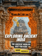 Exploring Ancient India: The Ancient Worlds Just For Kids