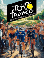 Tour De Francia: Historias, Registros Y Emociones