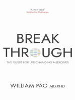 Breakthrough: The Quest for Life-Changing Medicines