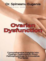 Comprehensive Insights into Ovarian Dysfunction: From Pathophysiology to Innovative Therapies