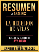 Resumen & Analisis - La Rebelion De Atlas - Basado En El Libro De Ayn Rand