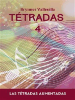 Tétradas 4: Las Tétradas Aumentadas