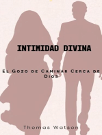 Intimidad Divina: El Gozo de Caminar Cerca de Dios