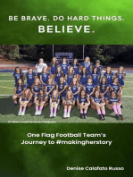 Be Brave. Do Hard Things. Believe. One Flag Football Team’s Journey to #makingherstory