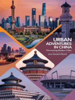 Urban Adventures in China : Discovering Modern Cities and Ancient Roots