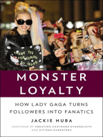 Monster Loyalty: How Lady Gaga Turns Followers into Fanatics