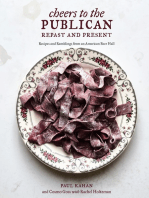 Cheers to the Publican, Repast and Present: Recipes and Ramblings from an American Beer Hall [A Cookbook]