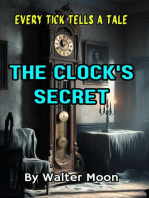 The Clock's Secret: Every Tick Tells a Tale