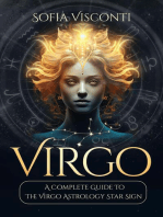 Virgo: A Complete Guide To The Virgo Astrology Star Sign (A Complete Guide To Astrology Book 6)