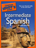 The Complete Idiot's Guide to Intermediate Spanish, 2nd Edition: Take Your Spanish Skills to the Next Level