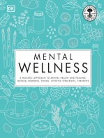 Mental Wellness: A holistic approach to mental health and healing. Natural remedies, foods...