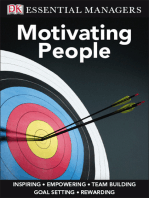 DK Essential Managers: Motivating People: Inspiring, Empowering, Team Building, Goal Setting, Rewarding