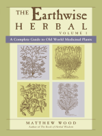 The Earthwise Herbal, Volume I: A Complete Guide to Old World Medicinal Plants