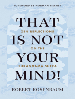 That Is Not Your Mind!: Zen Reflections on the Surangama Sutr