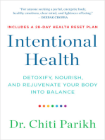 Intentional Health: Detoxify, Nourish, and Rejuvenate Your Body into Balance