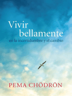 Vivir bellamente (Living Beautifully): en la incertidumbre y el cambio