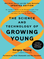 The Science and Technology of Growing Young, Updated Edition: An Insider's Guide to the Breakthroughs that Will Dramatically Extend Our Lifespan . . . and What You Can Do Right Now