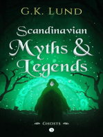 Ghosts: Scandinavian Myths and Legends, #3