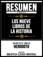 Resumen & Analisis - Los Nueve Libros De La Historia - Basado En El Libro De Herodoto